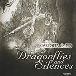 Dragonflies and Silences